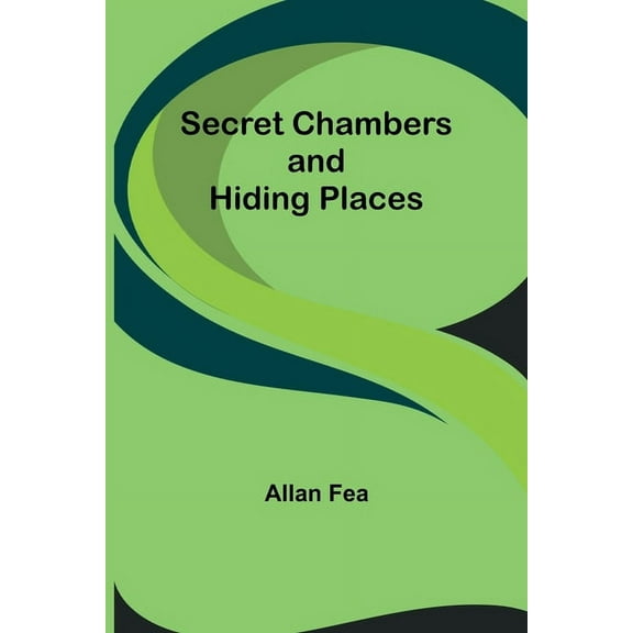 Secret Chambers and Hiding Places, (Paperback)