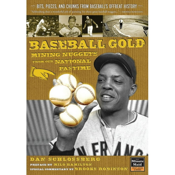 Baseball Gold : Mining Nuggets from Our National Pastime (Paperback)