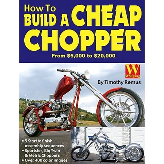 Pre-Owned How to Build a Cheap Chopper (Paperback) 1929133170 9781929133178