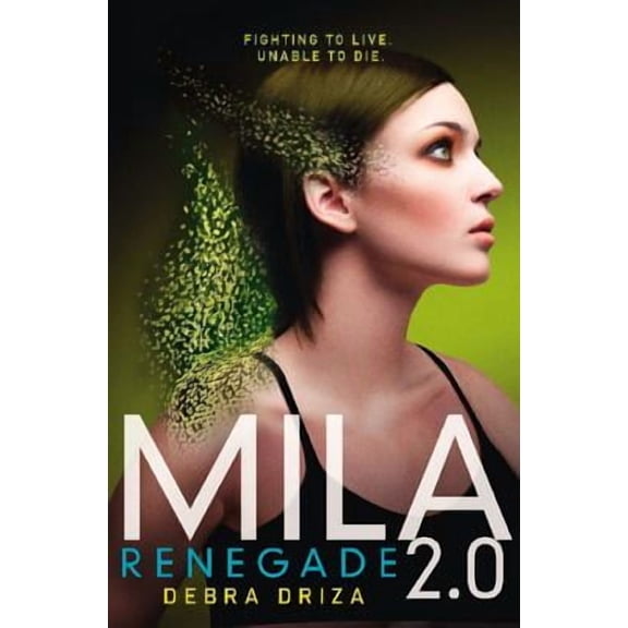 Mila 2.0: Renegade (Book)
