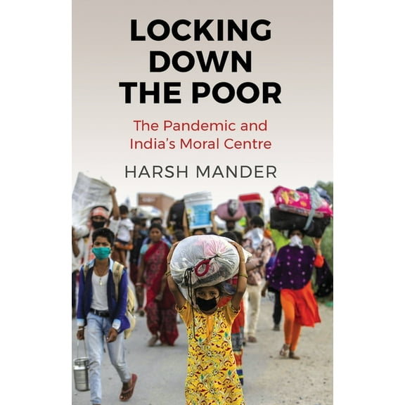 Locking Down the Poor, (Paperback)