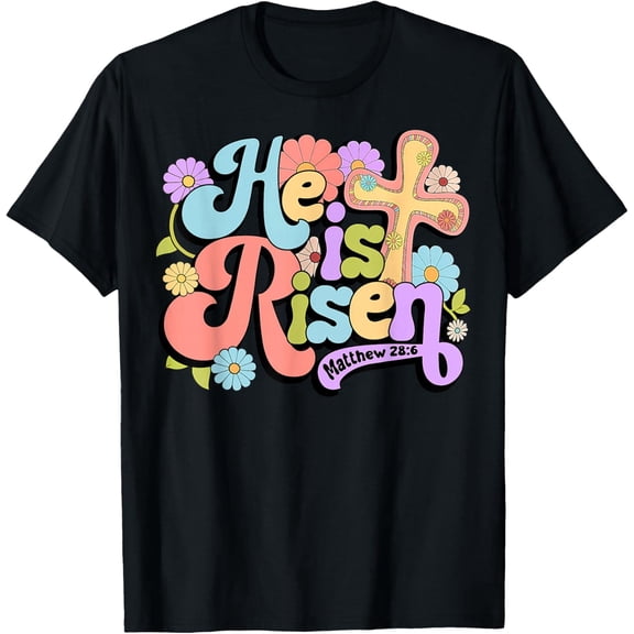Floral He is Risen Happy Easter Christian Bible Verse Faith Womens T-Shirt