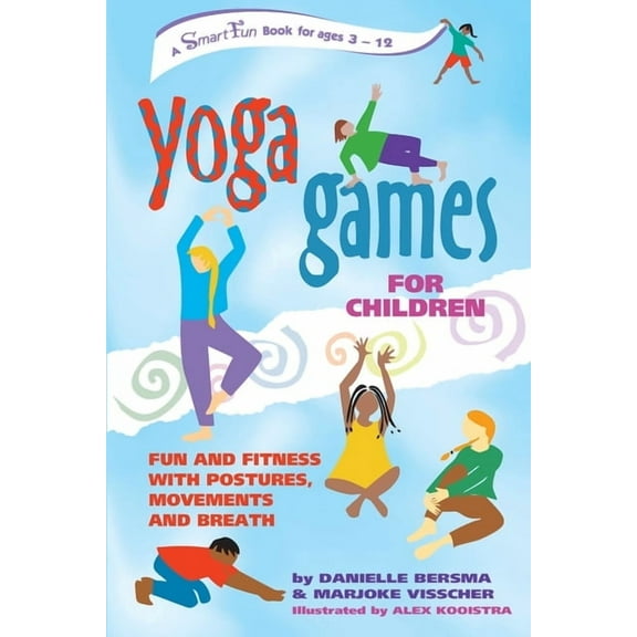 Smartfun Activity Books Yoga Games for Children: Fun and Fitness with Postures, Movements and Breath, (Paperback)
