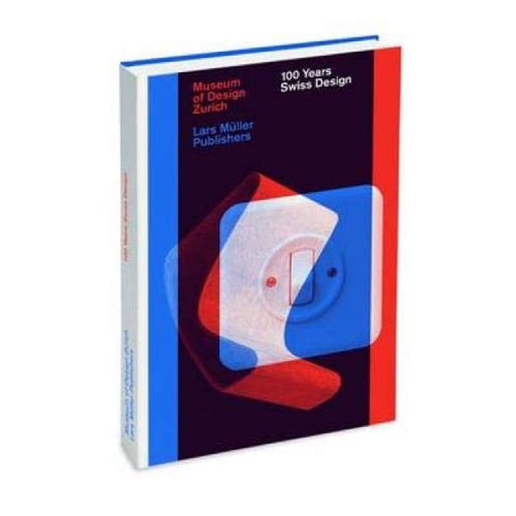 100 Ans de Design Suisse
