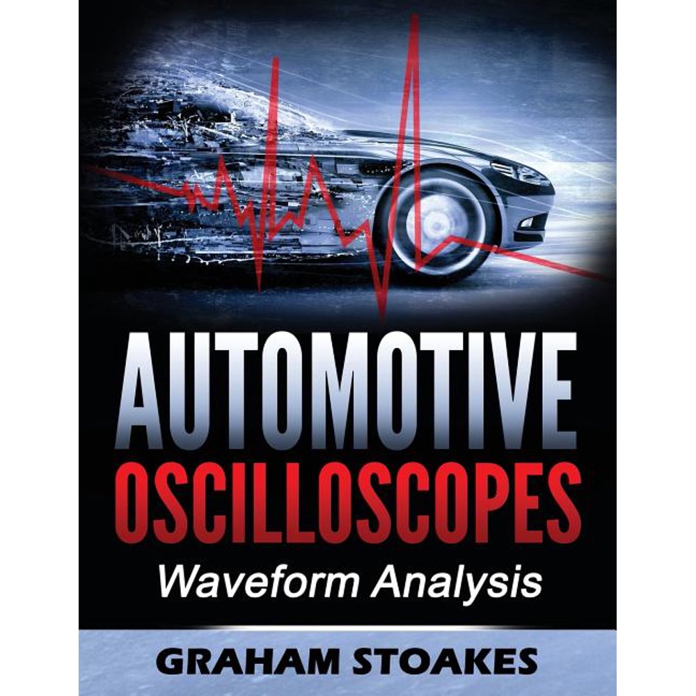 Automotive Oscilloscopes Waveform Analysis