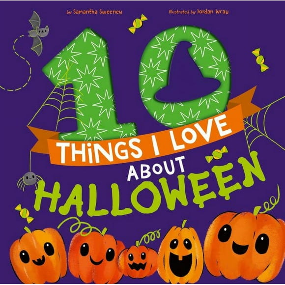 10 Things I Love About: 10 Things I Love About Halloween : A Halloween Book for Kids and Toddlers (Hardcover)