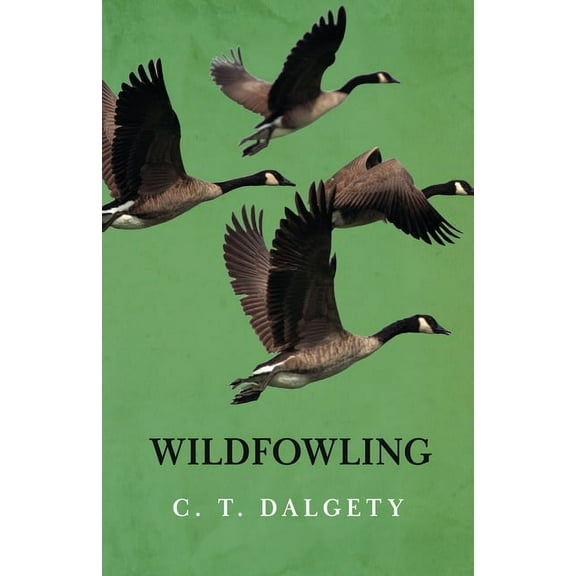 Wildfowling, (Hardcover)