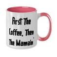 thumbnail image 2 of Unique Mama, First The Coffee, Then The Mamain', Fancy Mother's Day Two Tone 11oz Mug From Mother, 2 of 2
