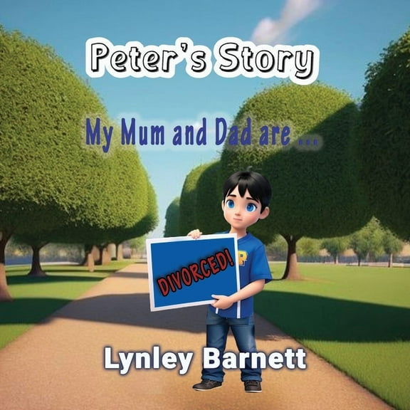 Peter's Story: My Mum and Dad are ... Divorced!, (Paperback)