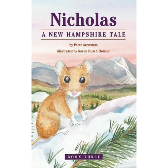 Pre-Owned Nicholas, A New Hampshire Tale (Nicholas Northeastern Series, 3), 9781938170683, 1938170687, Paperback,