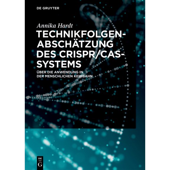 Technikfolgenabschätzung des CRISPR/Cas-Systems, (Hardcover)