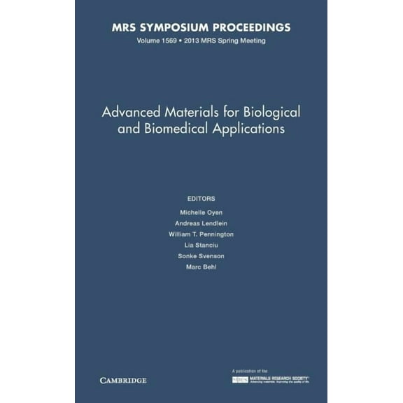 Mrs Proceedings Advanced Materials for Biological and Biomedical Applications, (Hardcover)