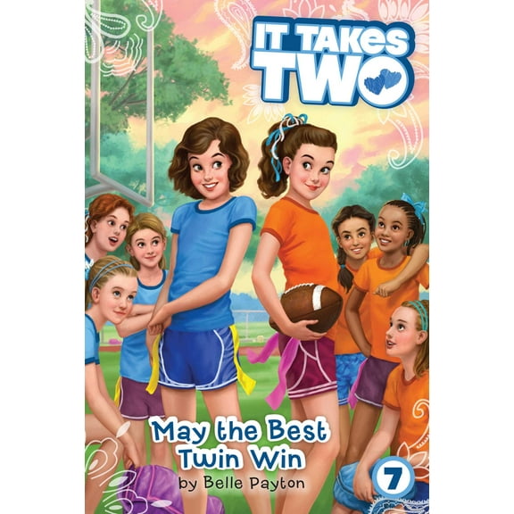 It Takes Two: May the Best Twin Win (Series #7) (Paperback)