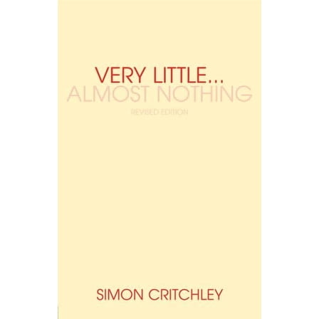 Warwick Studies in European Philosophy Very Little... Almost Nothing: Death, Philosophy, and Literature, (Paperback)
