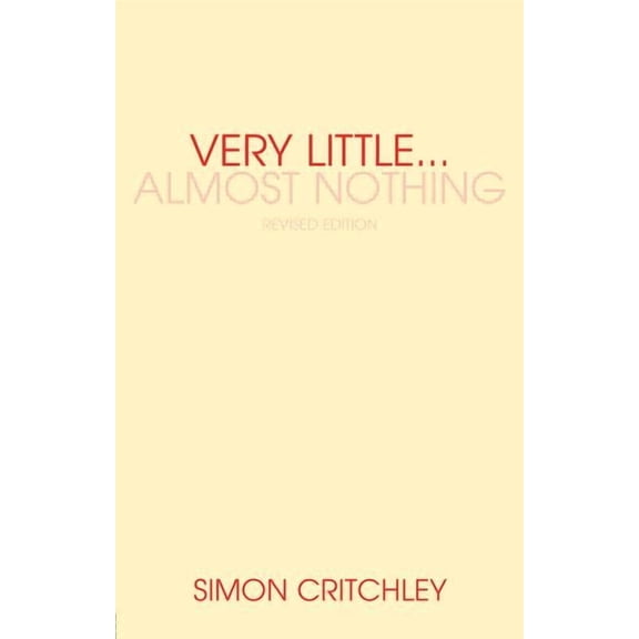 Warwick Studies in European Philosophy Very Little... Almost Nothing: Death, Philosophy, and Literature, (Paperback)