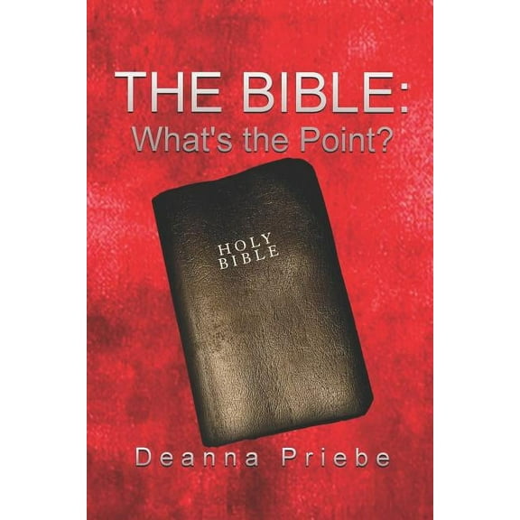 The Bible : What's the Point? (Paperback)