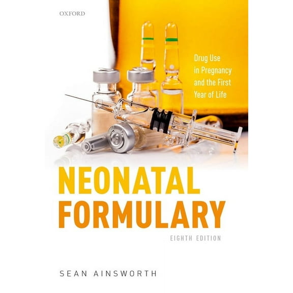 Neonatal Formulary 8e P, (Paperback)