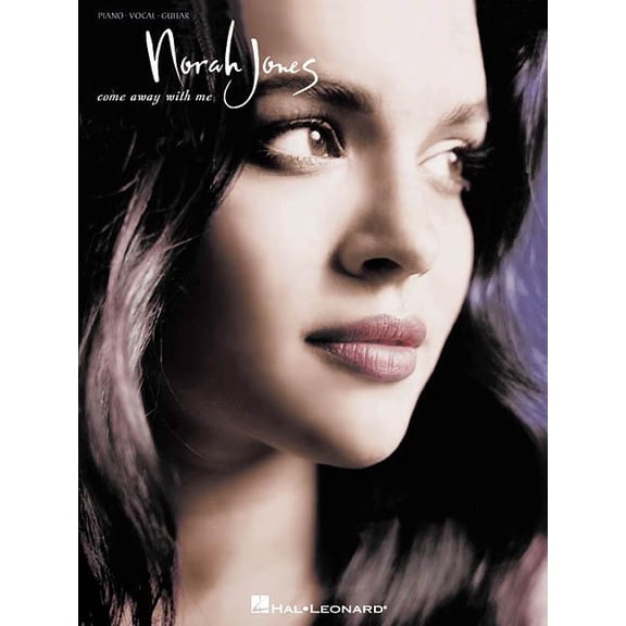 Norah Jones Come Away with Me Piano Vocal Guitar Songbook for Intermediate Players Jazz Pop Artist Arrangements for Pian, (Paperback)