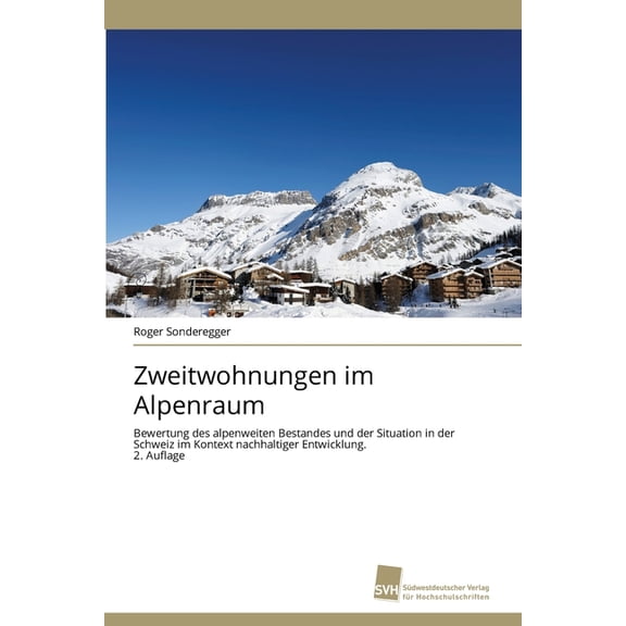 Zweitwohnungen im Alpenraum, (Paperback)