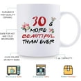 thumbnail image 3 of 30th Birthday Gifts for Women - 30 More Beautiful Than Ever Mug - 30 Year Old Present Ideas for Daughter, Sisters, Wife, Her, Friends, Classmate - 11 oz Coffee Mug, 3 of 6