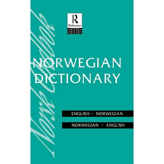 Routledge Bilingual Dictionaries Norwegian Dictionary: Norwegian-English, English-Norwegian, (Hardcover)