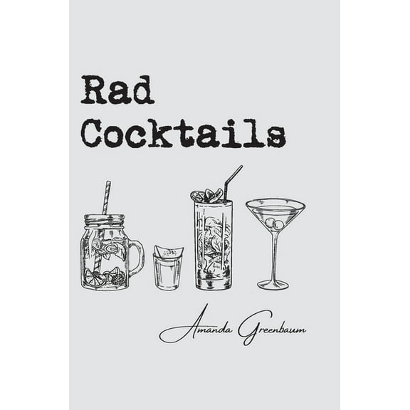 Rad Cocktails, (Hardcover)