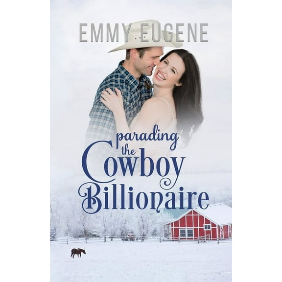 Parading the Cowboy Billionaire, (Paperback)