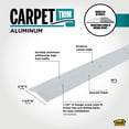 thumbnail image 4 of M-D Building Products 66092 1-3/8 In. X 36 In. Polished Aluminum Carpet Trim w/ Screw Nails, 4 of 10