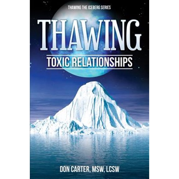 Pre-Owned Thawing Toxic Relationships