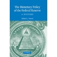 thumbnail image 1 of Pre-Owned The Monetary Policy of the Federal Reserve : A History (Hardcover) 9780521881326, 1 of 1
