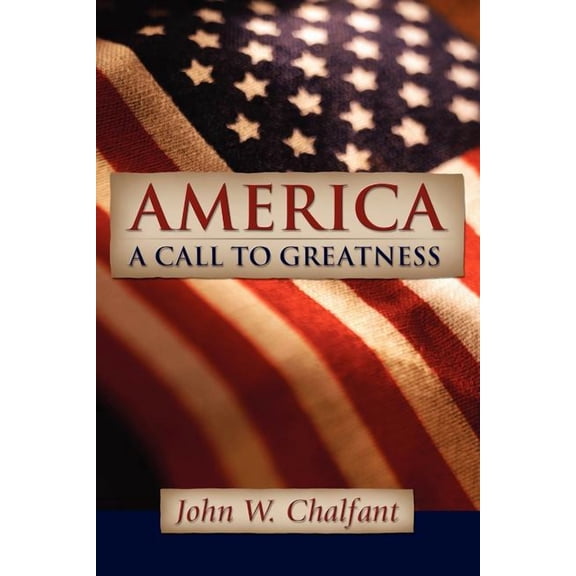 America-A Call To Greatness, (Paperback)