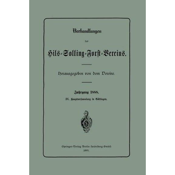 Verhandlungen Des Hils-Solling-Forst-Vereins, (Paperback)