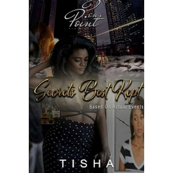 Secrets Best Kept (Based on Actual Events), (Paperback)