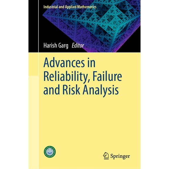 Industrial and Applied Mathematics Advances in Reliability, Failure and Risk Analysis, (Hardcover)