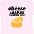 thumbnail image 4 of Inktastic Cheese Makes Everything Better Boys or Girls Toddler T-Shirt, 4 of 5