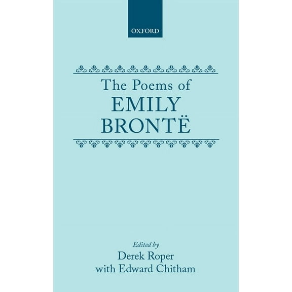 C Oet T Oxford English Texts The Poems of Emily Brontë, (Hardcover)