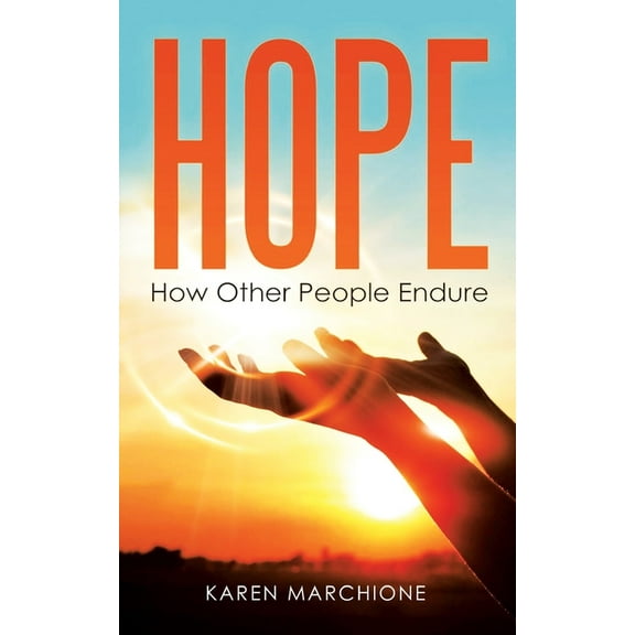 Hope: How Other People Endure, (Paperback)