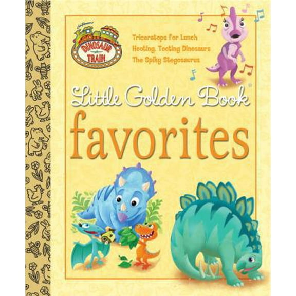 Pre-Owned Dinosaur Train Little Golden Book Favorites (Dinosaur Train) (Hardcover) 0307931064 9780307931061