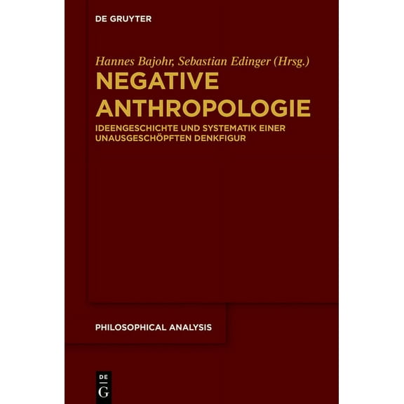 Philosophische Anthropologie Negative Anthropologie, Book 12, (Hardcover)