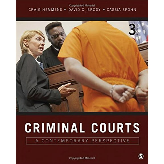 Pre-Owned Criminal Courts: A Contemporary Perspective