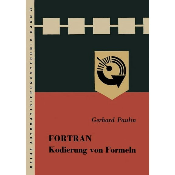Fortran, Kodierung Von Formeln, (Paperback)