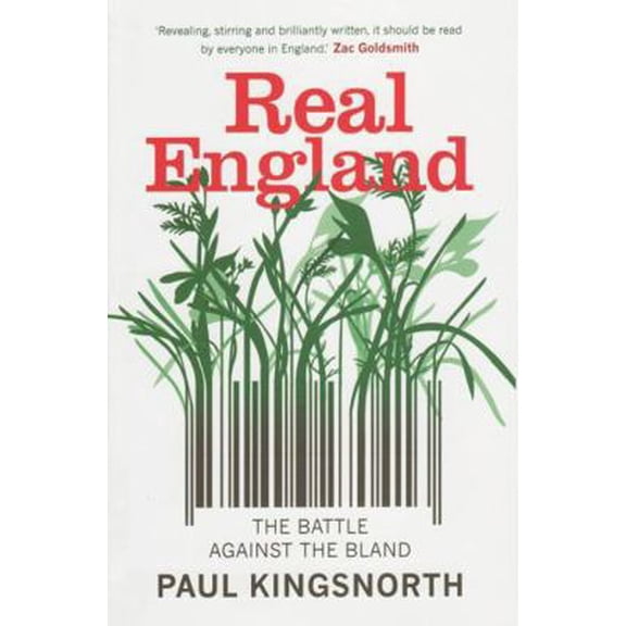 Pre-Owned Real England: The Battle Against the Bland (Paperback) 1846270421 9781846270420