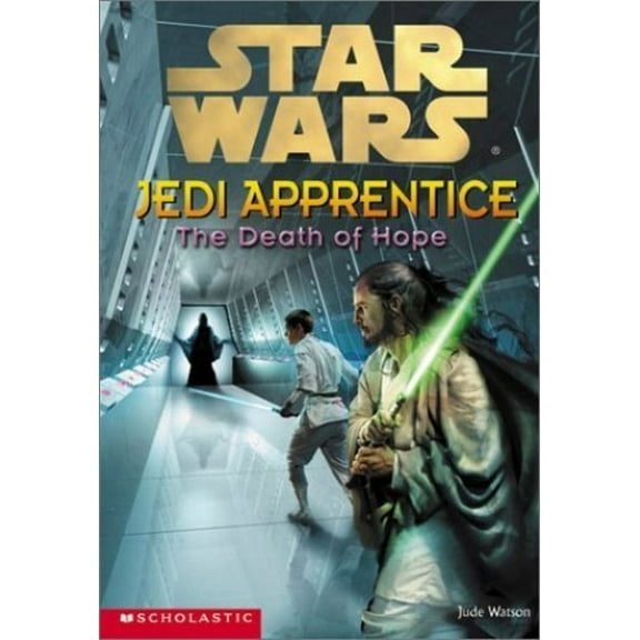 Pre-Owned Star Wars: Jedi Apprentice #15: The Death of Hope (Paperback) 0439139341 9780439139342