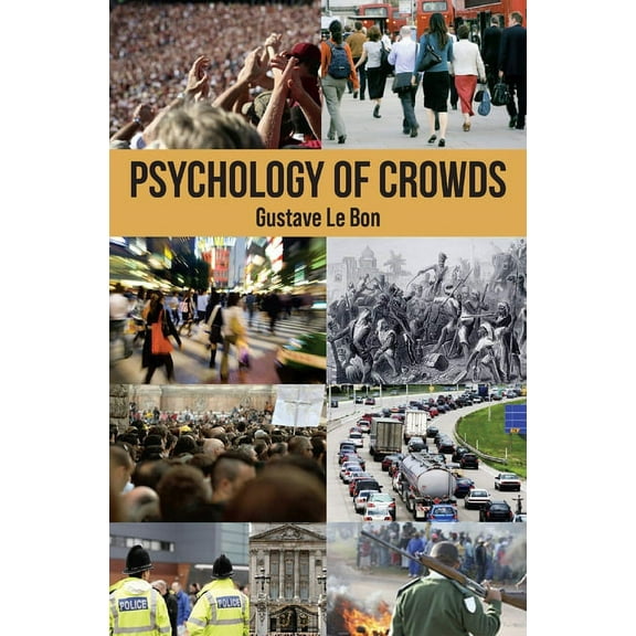 Psychology of Crowds, (Hardcover)
