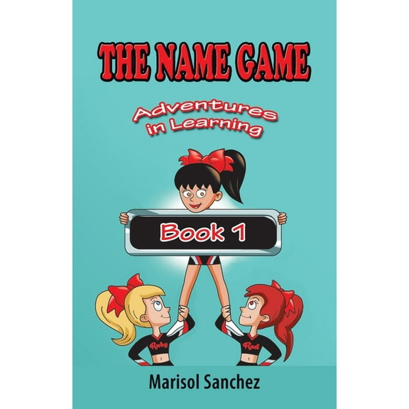 The Name Game: Adventures in Learning, (Paperback)