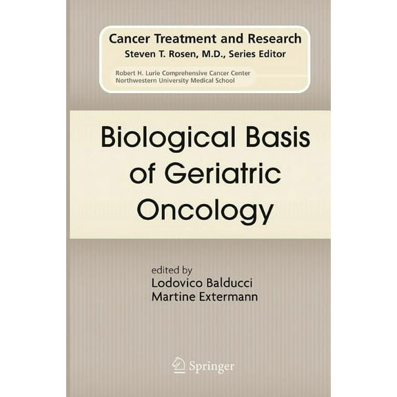 Cancer Treatment and Research Biological Basis of Geriatric Oncology, Book 124, (Paperback)