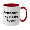 thumbnail image 2 of Sarcasm Geocaching Gifts, Geocaching. My Hobby Rocks!, Motivational Holiday Two Tone 11oz Mug From Friends, 2 of 2