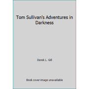 Angle View: Tom Sullivan's Adventures in Darkness, Used [Paperback]