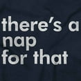 thumbnail image 2 of Funny There's A Nap For That Joke Plus Size Crewneck Graphic Tee Shirt Brisco Brands 4X, 2 of 6