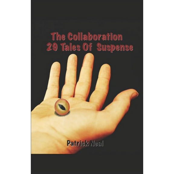 The Collaboration 29 Tales Of Suspense (Paperback)